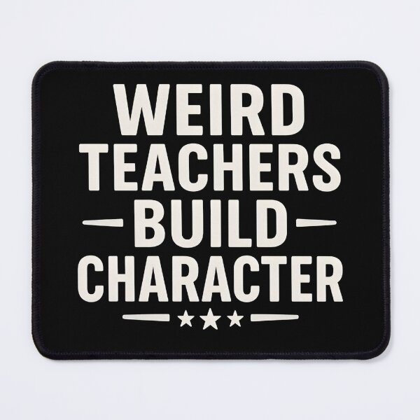 Item preview, Weird Teachers Build Character Retro Funny Teacher designed and sold by hemagamo.
