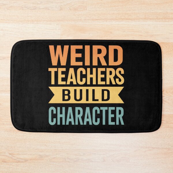 Item preview, Weird Teachers Build Character Retro Funny Teacher designed and sold by hemagamo.
