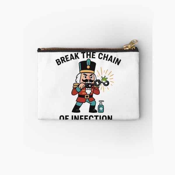 Item preview, Break the Chain of Infection — Nutcracker designed and sold by clutchREC.