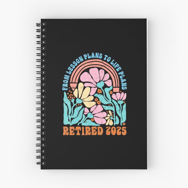 Item preview, Teacher Retired 2025 From Lesson Plans To Life Plans Floral  designed and sold by elmafuentesz.
