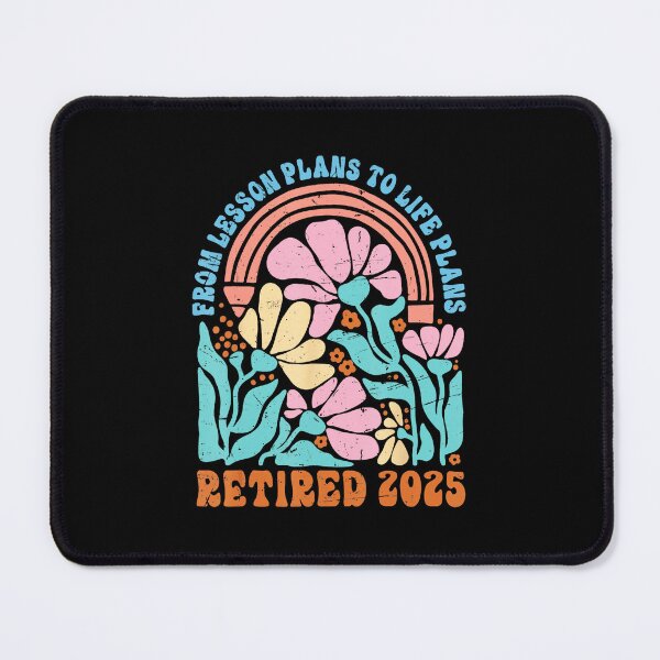 Item preview, Teacher Retired 2025 From Lesson Plans To Life Plans Floral  designed and sold by elmafuentesz.