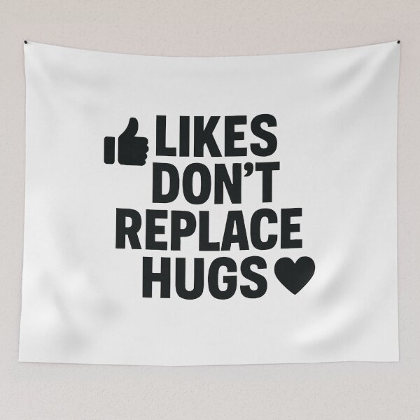 Item preview, Likes Don’t Replace Hugs – Minimalist Viral Message Design designed and sold by JonathanP514.