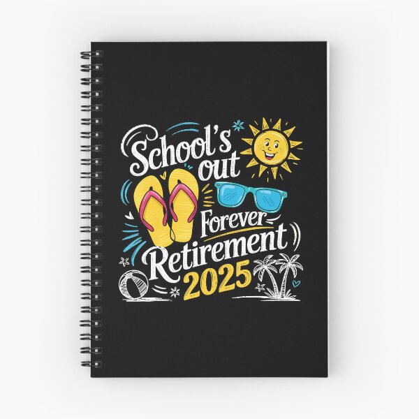 Item preview, Schools Out Forever Teacher Retirement 2025 Happy Retired  designed and sold by elmafuentesz.