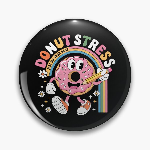 Item preview, Donut Stress do your best , Teacher Test Day  designed and sold by MathisBellanger.