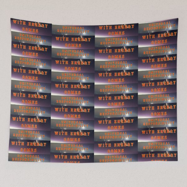 Item preview, With Energy Comes Universal Responsibility designed and sold by AlienAlmanac.