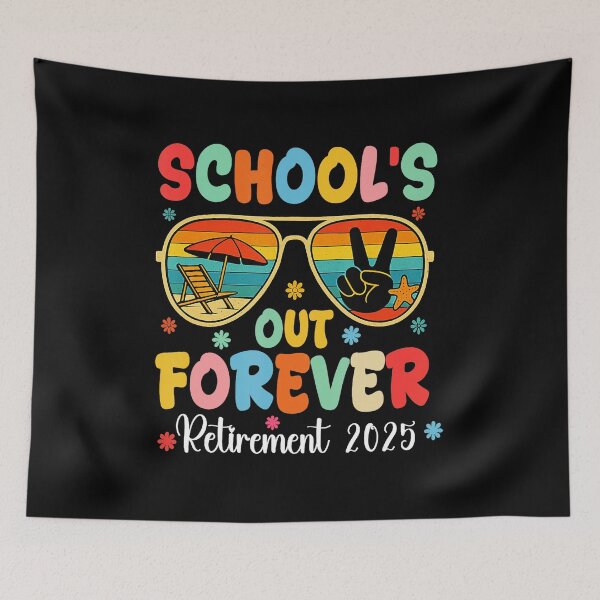 Item preview, Schools Out Forever Retirement 2025 Retired Teacher Summer  designed and sold by elmafuentesz.