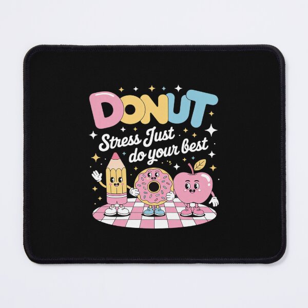 Item preview, Donut Stress Just Do Your Best Testing Test Day Teachers Kid designed and sold by MathisBellanger.