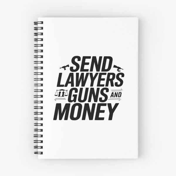 Item preview, Send Lawyers Guns and Money designed and sold by LifmusGoDesigns.