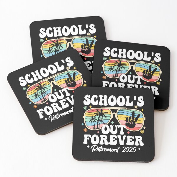 Item preview, Schools Out Forever Retirement 2025 Retired Teacher 2025  designed and sold by elmafuentesz.
