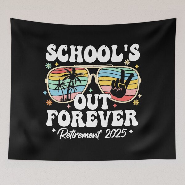 Item preview, Schools Out Forever Retirement 2025 Retired Teacher 2025  designed and sold by elmafuentesz.