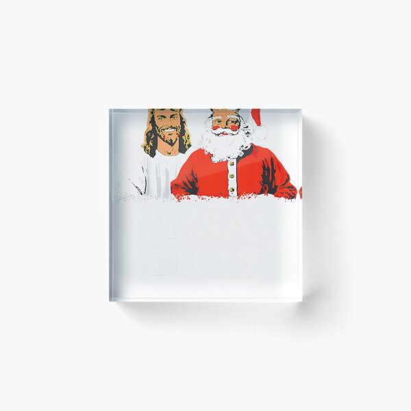 Item preview, WE Saw That, Santa and Jesus are Always Watching Christmas designed and sold by ArleneRowe.