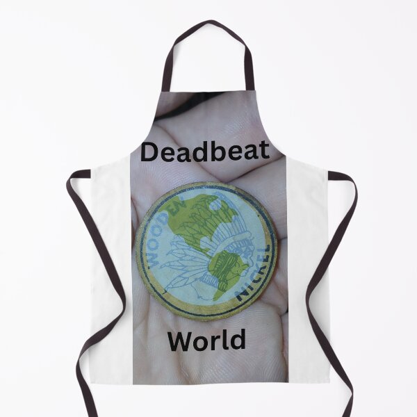 Item preview, Deadbeat World, Earth designed and sold by SNN, Least Busted Name in News.