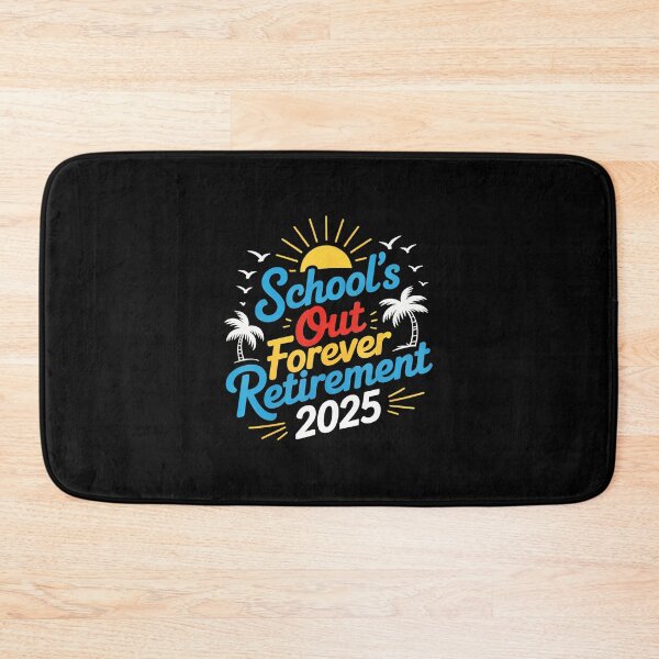 Item preview, Schools Out Forever Retirement 2025  designed and sold by elmafuentesz.