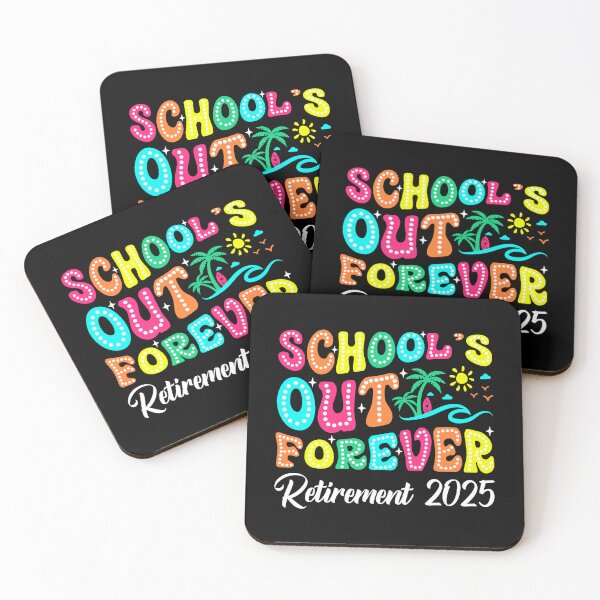 Item preview, School's Out Forever Retirement 2025  designed and sold by elmafuentesz.