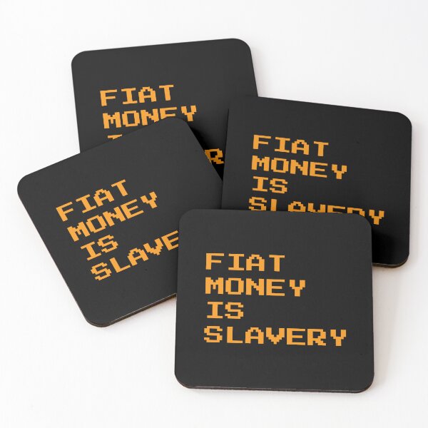 Item preview, Fiat Money is Slavery - Bitcoin Quote designed and sold by CyberRex.