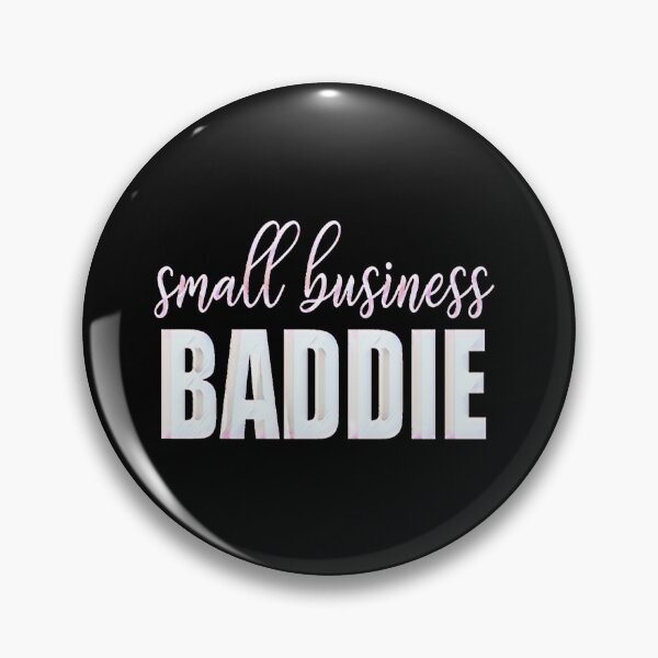 Item preview, Small Business Baddie designed and sold by creativerooney.