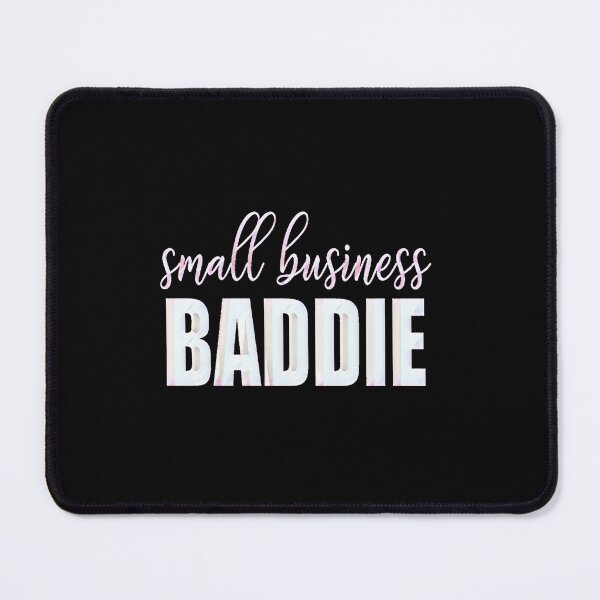 Item preview, Small Business Baddie designed and sold by creativerooney.