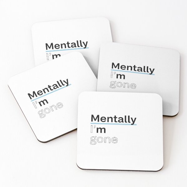 Item preview, Mentally I’m gone designed and sold by jassimGA.