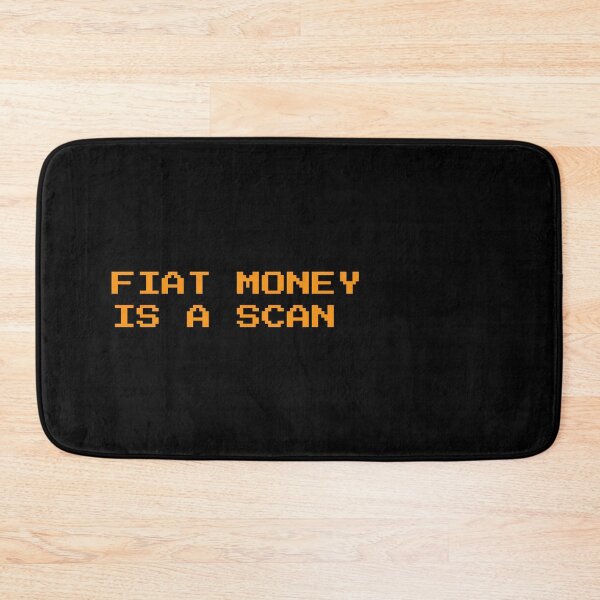 Item preview, Fiat Money is a Scan - Bitcoin Quote designed and sold by CyberRex.