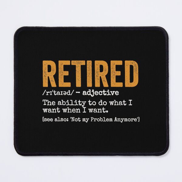 Item preview, Retro Retired 2025 Definition Retirement Not My Problem Anymore  designed and sold by elmafuentesz.
