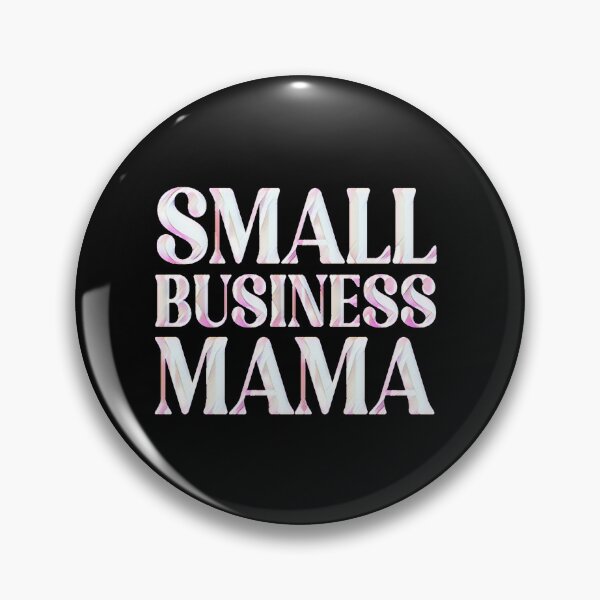 Item preview, Small Business Mama designed and sold by creativerooney.