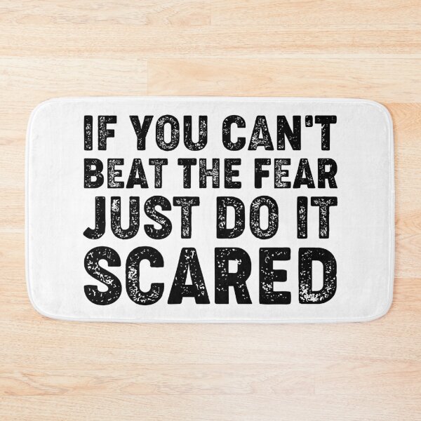 Item preview, If you can't beat fear do it scared  designed and sold by kolshi-shop.