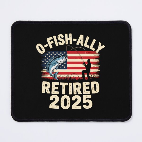 Item preview, Retirement 2025 Fisherman O-Fish-Ally Flag Usa Retired 2025 designed and sold by elmafuentesz.