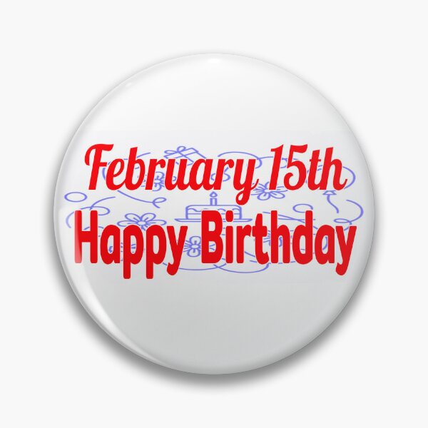 Item preview, February 15th, Gift Happy birthday  designed and sold by Sujinthaiart.