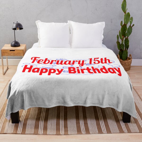 Item preview, February 15th, Gift Happy birthday designed and sold by Sujinthaiart.