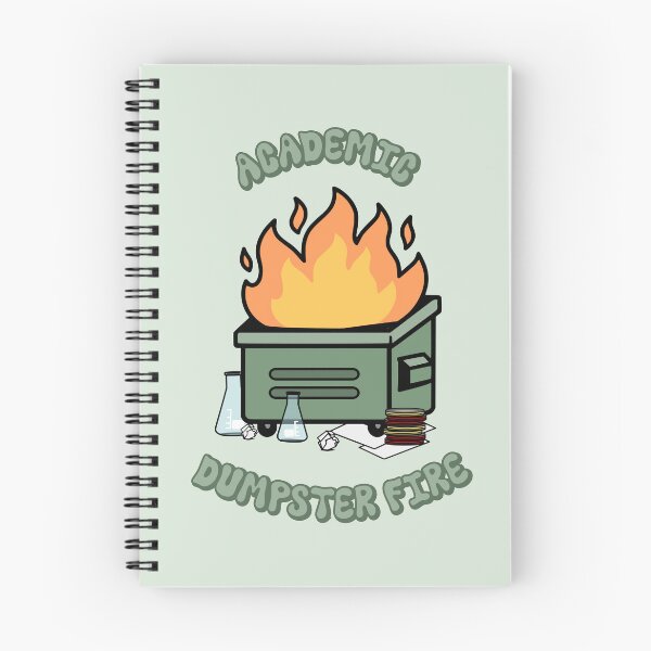 Item preview, Academic Dumpster Fire designed and sold by MicroMarket.