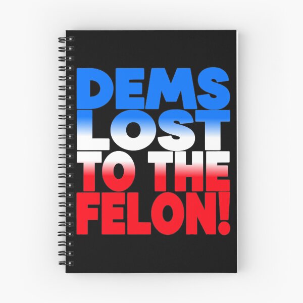 Item preview, DEMS LOST TO THE FELON! (B-W-R) ©2025 FELON WON – 7454 Train Co designed and sold by 7454TrainCo.