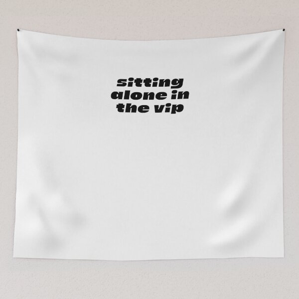 Item preview, Sitting alone in the VIP designed and sold by BritySpear.