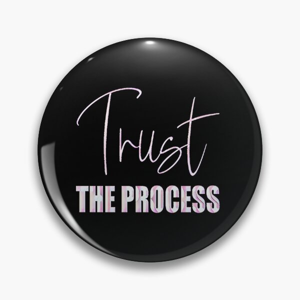 Item preview, Trust the process designed and sold by creativerooney.