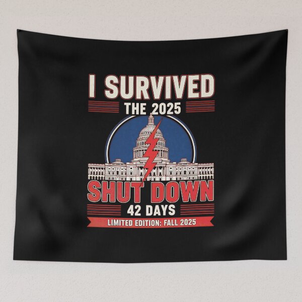 Item preview, I Survived The 2025 Shutdown Funny Political designed and sold by gear-posters.