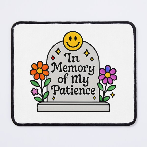 Item preview, In Memory of My Patience designed and sold by CharmStudio.