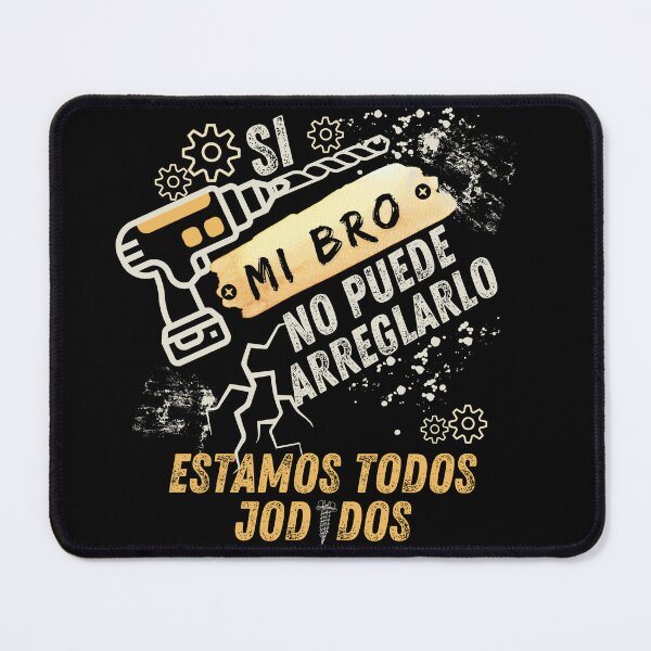 Item preview, If My Bro Can't Fix It – Funny Handyman Quote Design designed and sold by SinFondoStudio.