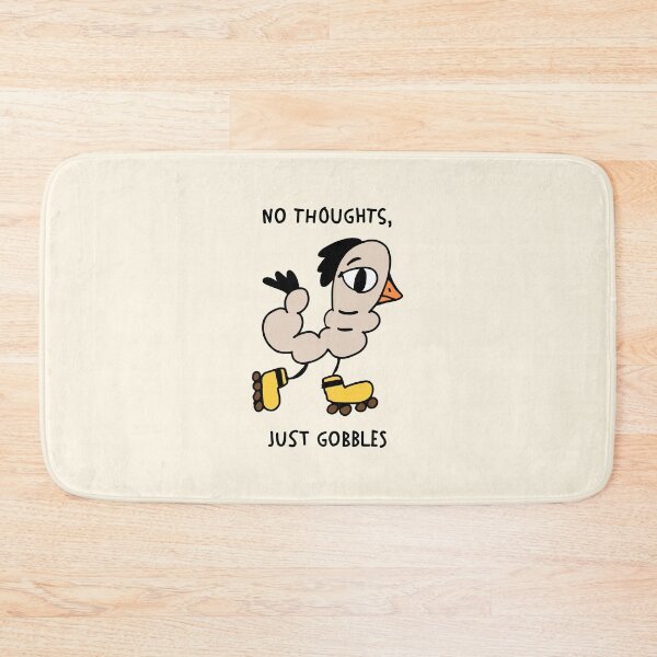 Item preview, No Thoughts Just Gobbles - Funny Thanksgiving Turkey Meme designed and sold by chelArt1.