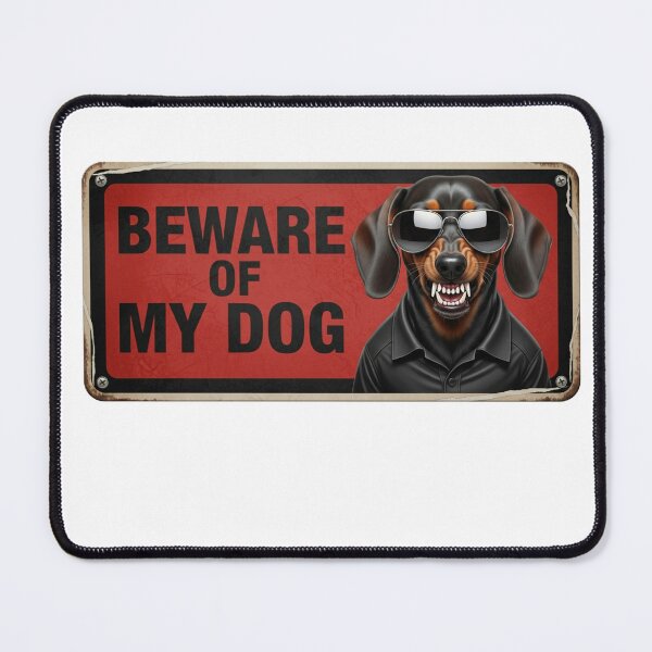 Item preview, Beware of my dog designed and sold by LoganDzign.