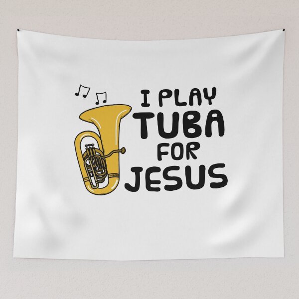 Item preview, I Play Tuba For Jesus, Church Brass Musician designed and sold by doodlerob.