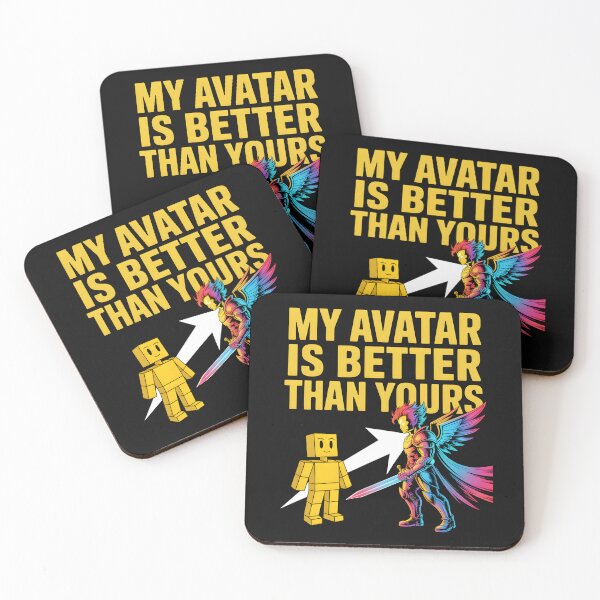 Item preview, MY AVATAR IS BETTER THAN YOURS designed and sold by SignumShop.