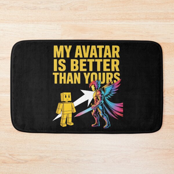 Item preview, MY AVATAR IS BETTER THAN YOURS designed and sold by SignumShop.