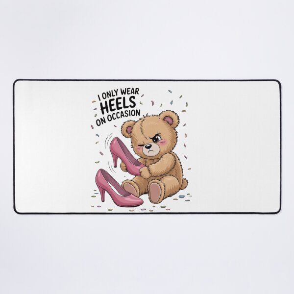 Item preview, "I Only Wear Heels On Occasion" designed and sold by OnOccasion17.