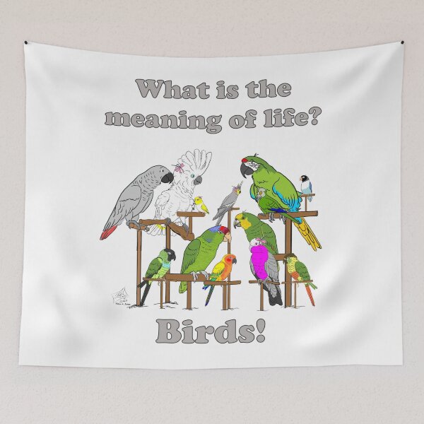 Item preview, What's the Meaning of Life? Birds! designed and sold by Laughing Parrot Studio.