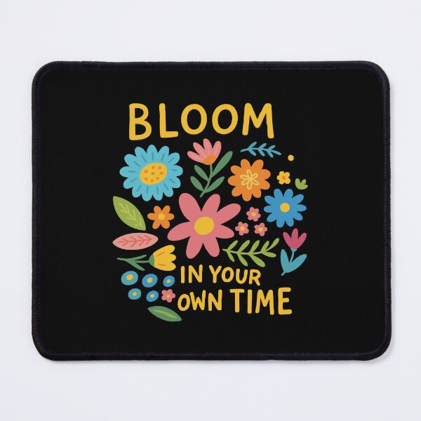 Item preview, Bloom in your own time designed and sold by CloudyPress.