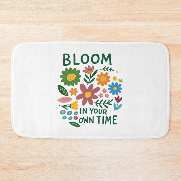 Item preview, Bloom in your own time designed and sold by CloudyPress.