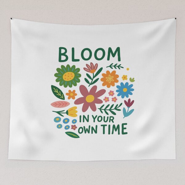 Item preview, Bloom in your own time designed and sold by CloudyPress.