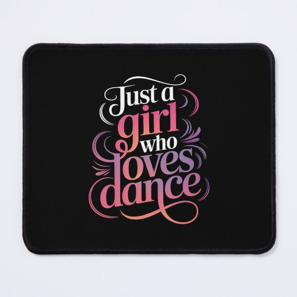 Item preview, Just a Girl Who Loves Dance – Colorful Dance Typography Design designed and sold by Gogetgiggles.