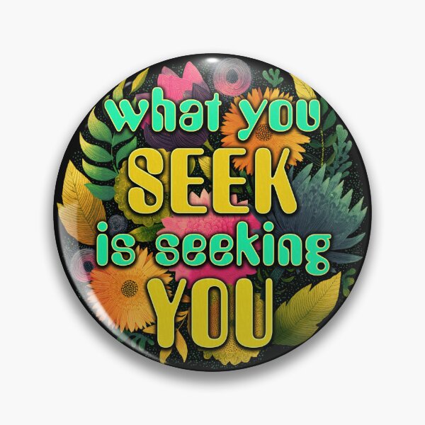 Item preview, What You Seek Is Seeking You - Rumi Inspirational Quotes Gift  designed and sold by InkyGenies.