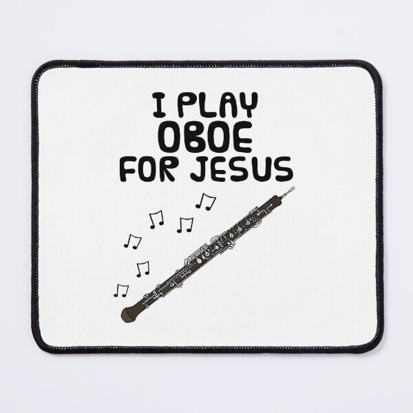 Item preview, I Play Oboe For Jesus, Oboist Church Musician designed and sold by doodlerob.