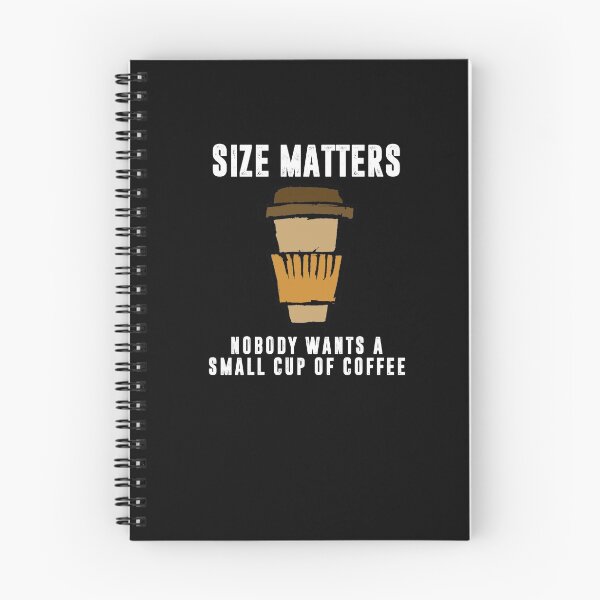 Item preview, Funny Size Matters Adult Humor Morning Coffee Drinker Shirt designed and sold by LookTwice.